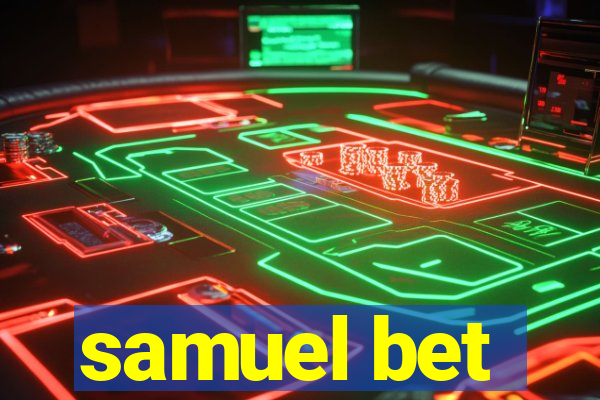 samuel bet