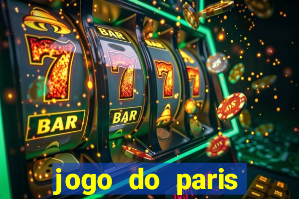 jogo do paris saint-germain onde assistir