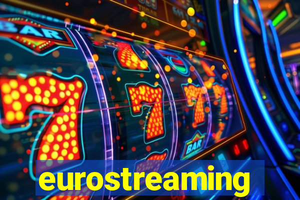 eurostreaming