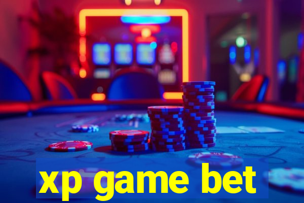 xp game bet