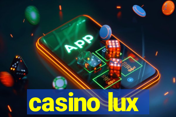 casino lux