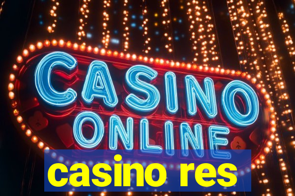 casino res