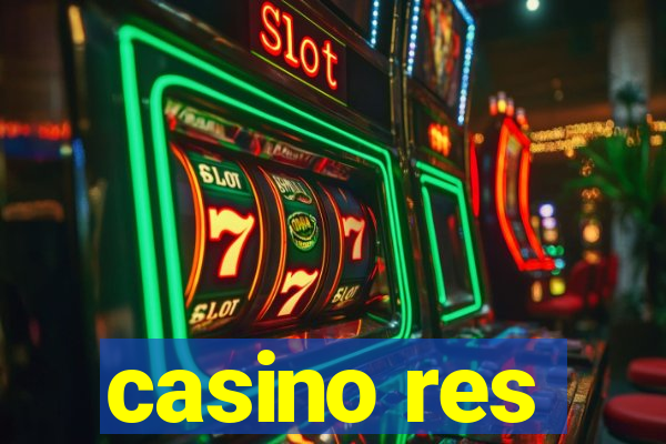 casino res