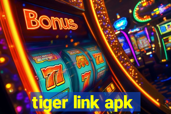 tiger link apk