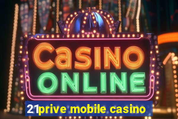 21prive mobile casino