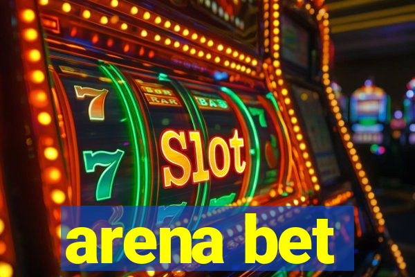 arena bet