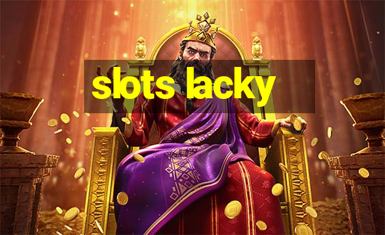 slots lacky