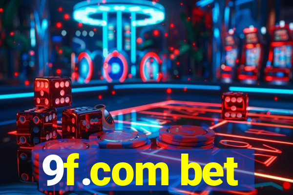 9f.com bet