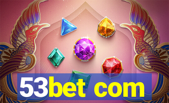 53bet com