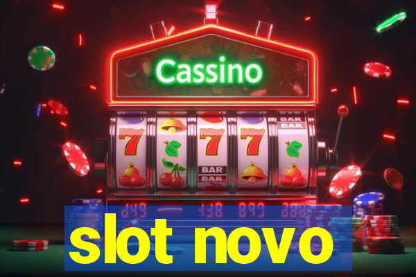 slot novo