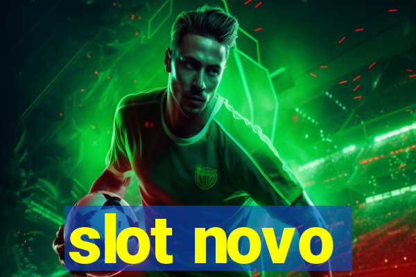 slot novo