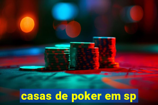 casas de poker em sp