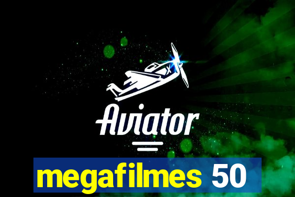 megafilmes 50