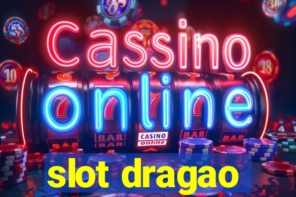 slot dragao