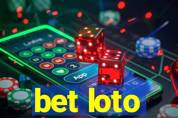 bet loto