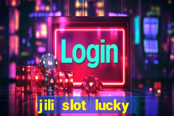 jili slot lucky spin 777