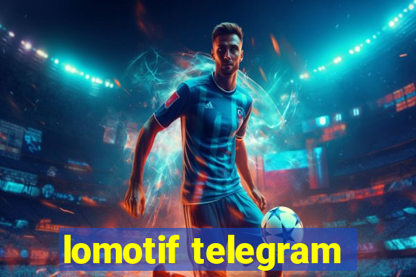 lomotif telegram