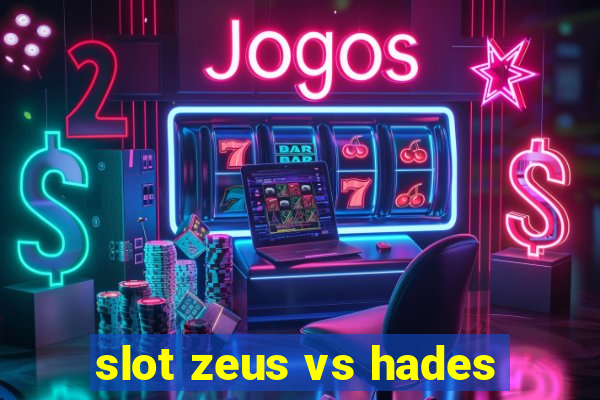 slot zeus vs hades