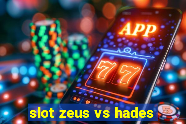 slot zeus vs hades