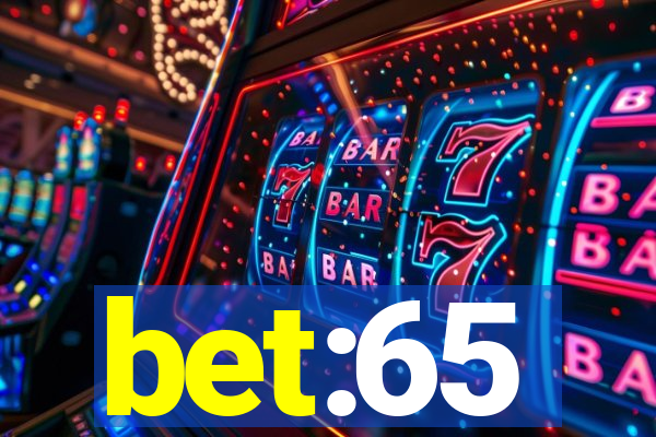 bet:65