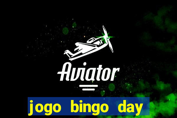 jogo bingo day realmente paga