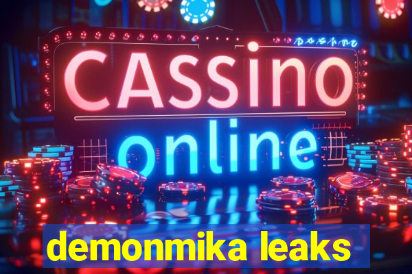 demonmika leaks