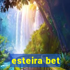 esteira bet