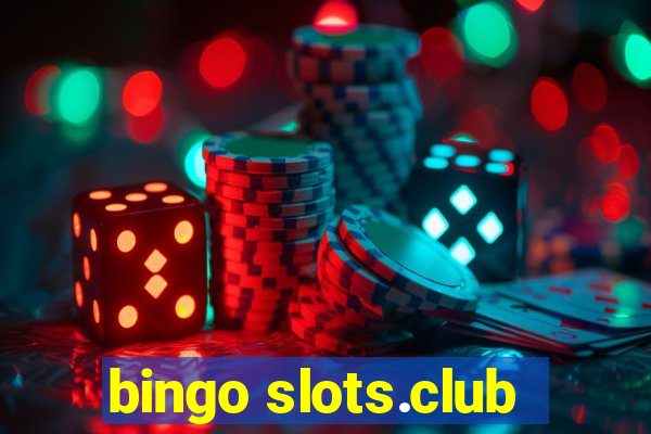 bingo slots.club