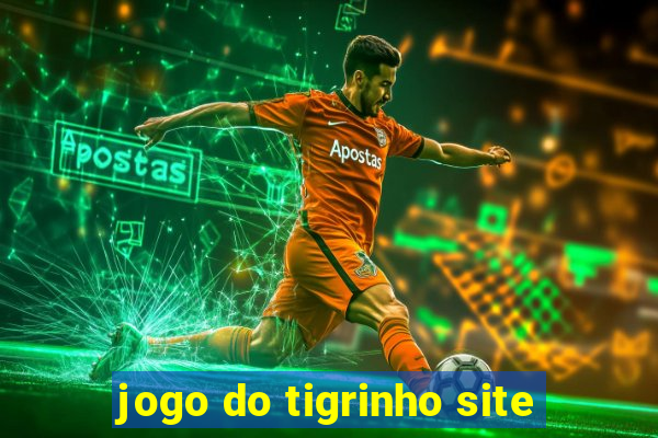 jogo do tigrinho site