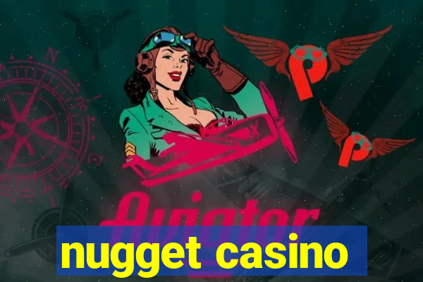 nugget casino