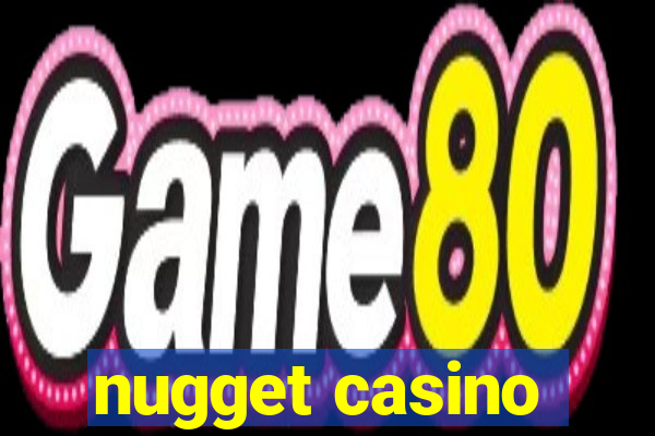 nugget casino