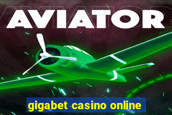 gigabet casino online