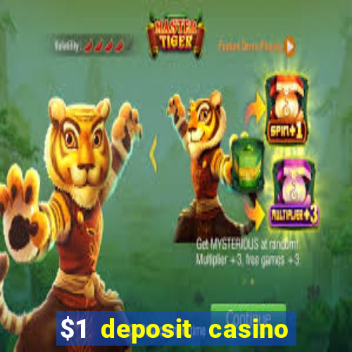 $1 deposit casino mega moolah