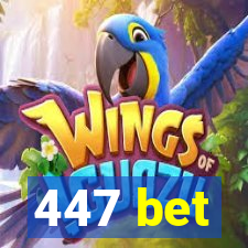 447 bet