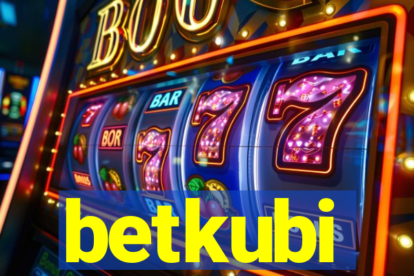 betkubi