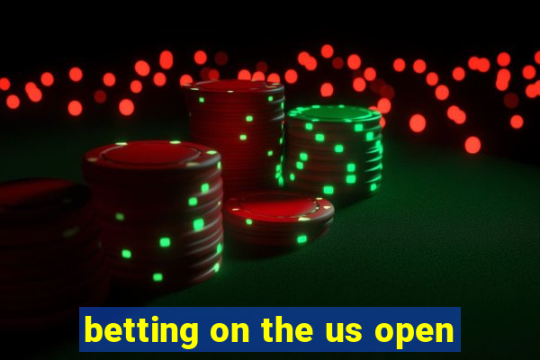 betting on the us open