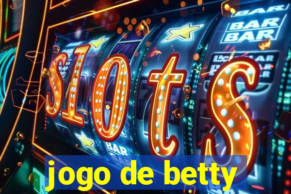 jogo de betty