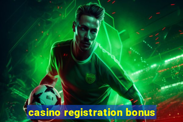 casino registration bonus