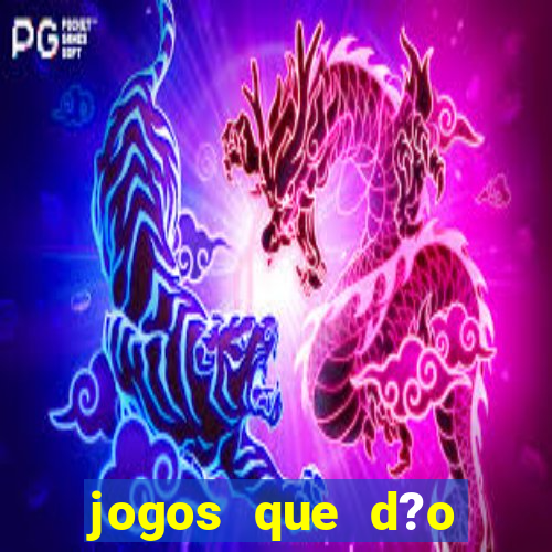 jogos que d?o dinheiro na internet