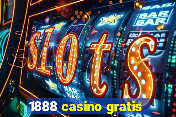 1888 casino gratis