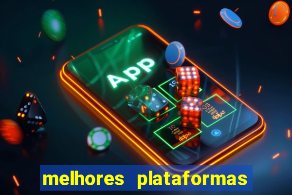 melhores plataformas de jogos para ganhar dinheiro