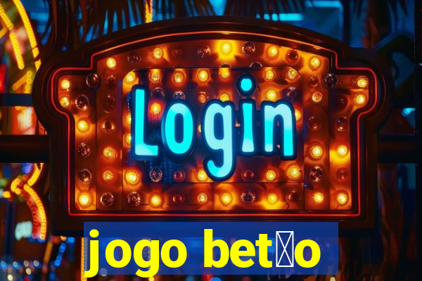 jogo bet茫o