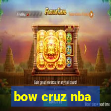 bow cruz nba