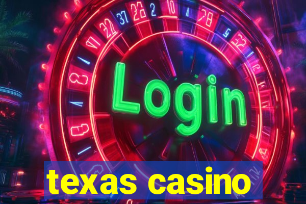 texas casino