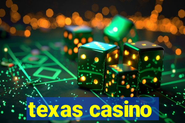 texas casino