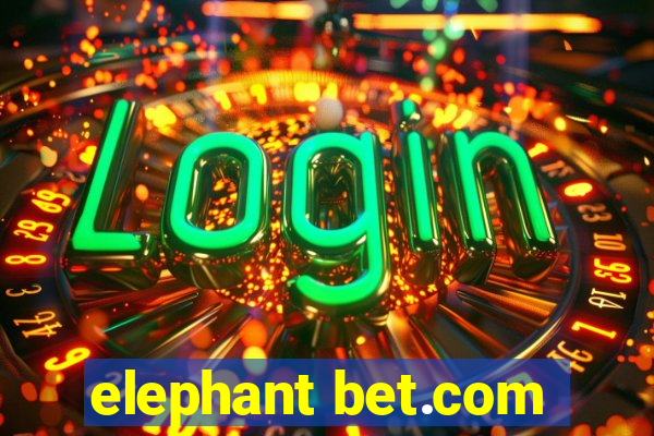 elephant bet.com