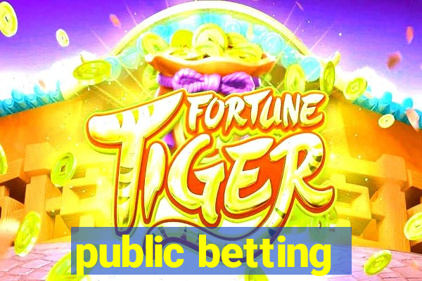 public betting