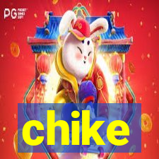 chike