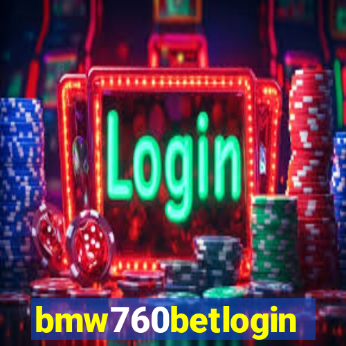 bmw760betlogin