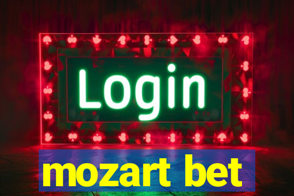 mozart bet